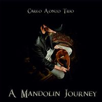 A Mandolin Journey by Carlo Aonzo Trio