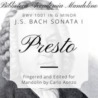 J.S. Bach - Presto (Sonata I) in sol minore - Mandolino solo