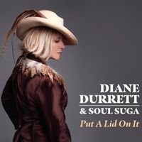 Put A Lid On It by Diane Durrett