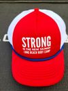 Trucker Hats 'Strong is the new skinny' (Low stock!)