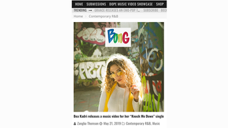 "Knock Me Down" music video featured in Bong Mines Entertainment