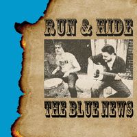 Run & Hide by The Blue News