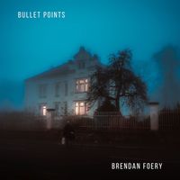 Bullet Points by Brendan Foery
