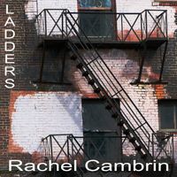 Ladders by Rachel Cambrin