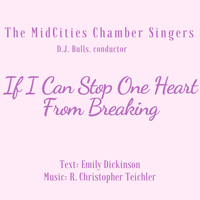 If I Can Stop One Heart From Breaking by R. Christopher Teichler, Composer
