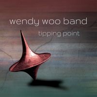Tipping Point by Wendy Woo Band
