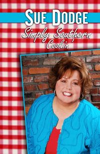 Simply Southern Cookin' Cookbook