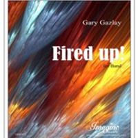 FIRED UP! - (Level: 1.5) by Gary Gazlay 