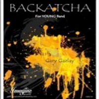 BACKATCHA - (Level: 1.5) by Gary Gazlay 