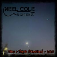 Stars & Planets (Remastered - 2022) by Neel Cole & Southern St.