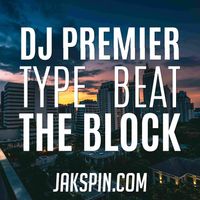 The Block (DJ Premier type beat) by Jakspin