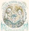 Silver Ribbon Dream~Songs and Stories of the Ohio & Erie Canal: Book/CD