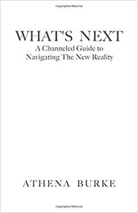 Paperback-What's Next: A Channeled Guide to Navigating The New Reality 