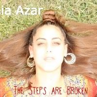 The Steps Are Broken by Leia Azar