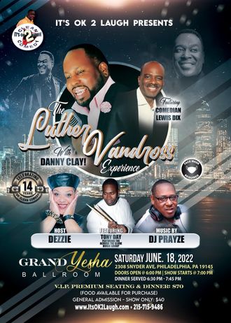 Performing with Danny Clay - Vocal Tonalities very similar to  Luther Vandross