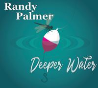 Randy Palmer

Deeper Water