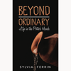Beyond Ordinary - Life in the Potter's Hands