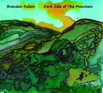 "Dark Side of the Mountain," Brandon Fulson
