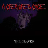 The Graves by A Creatures Cage