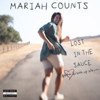 Lost in the Sauce  by Mariah Counts