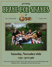 Brake For Snakes at Sozo Coffeehouse