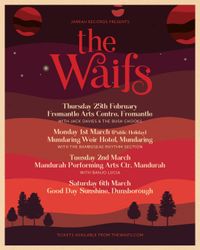 The Waifs in Concert - Mundaring Weir Hotel (Public Holiday)
