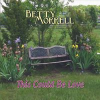 This Could Be Love by Betty Morrell