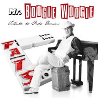 Fats - a Tribute to Fats Domino by MR. BOOGIE WOOGIE