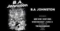 B.A. Johnston w/guests Morewine and Night Howl