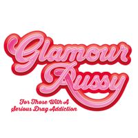 Glamour Pussy - Friday 30 Sept