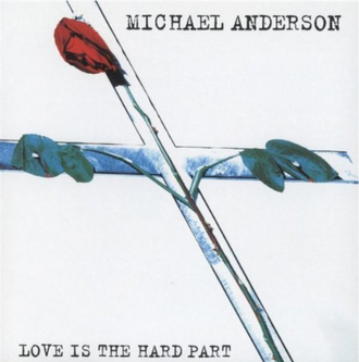 Love Is The Hard Part 1996