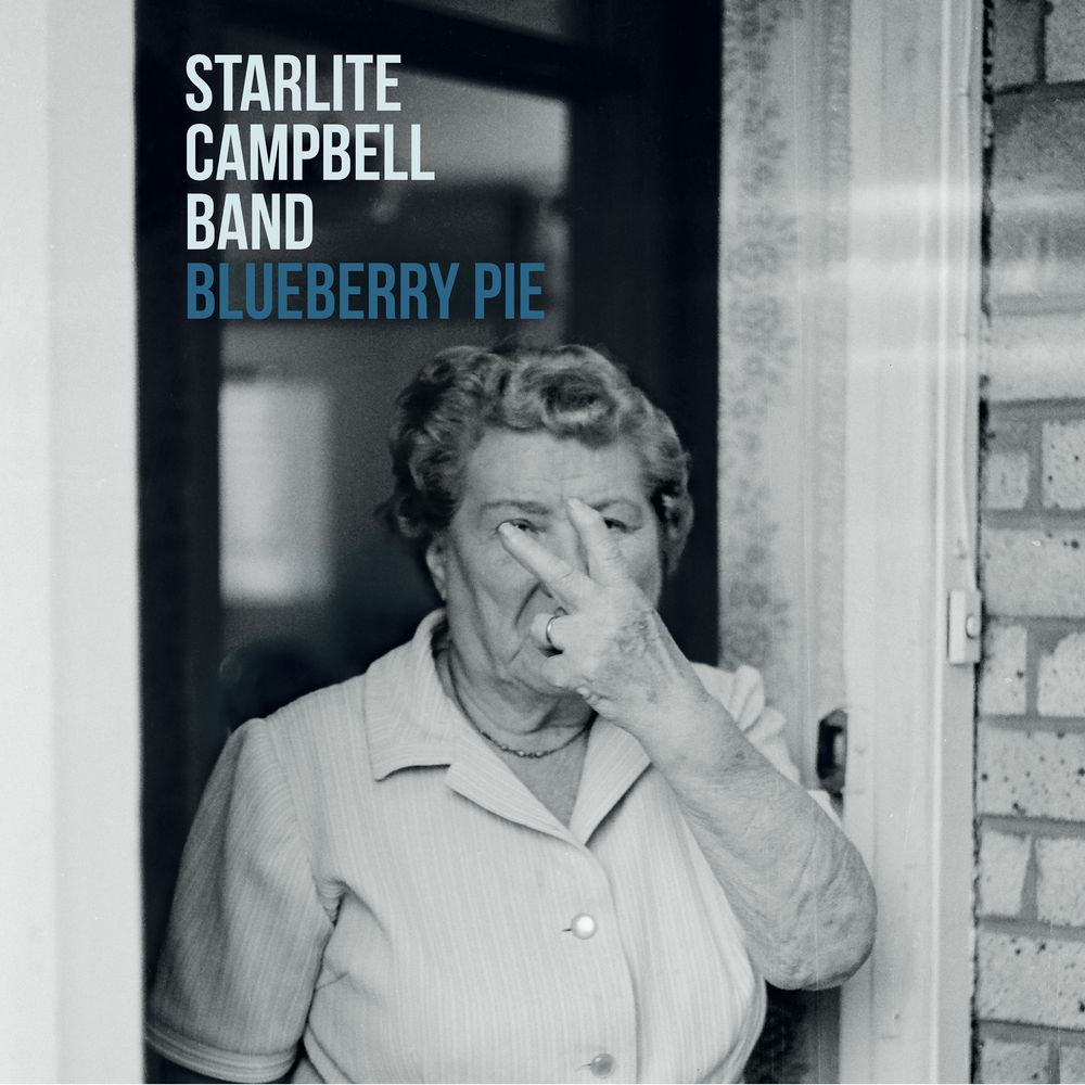 Blueberry Pie by the Starlite Campbell Band
