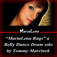 MariaLena Raqs by Tommy Marcinek