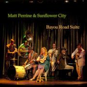 Bayou Road Suite - Matt Perrine and Sunflower City
