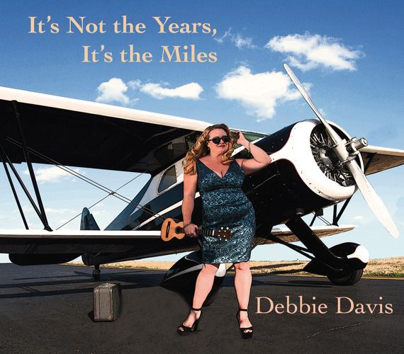 It's Not the Years, It's the Miles (CD) - Debbie Davis  2012