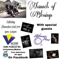 CHANNELS OF BLESSINGS with Special Guests- Unknown Hour