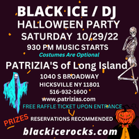 BLACK ICE at Patrizia's of Long Island
