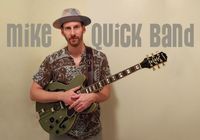 Mike Quick Trio