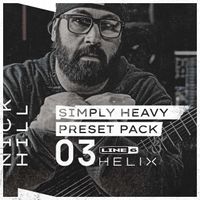 Nick Hill Preset Pack 3 | Simply Heavy (Line 6 Helix/Stock Cabs)