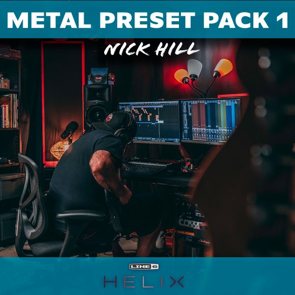 Nick Hill Metal Preset Pack 1 (Line 6 Helix/StockCabs)