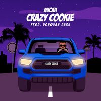 Crazy Cookie by Micah