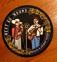 Limited Edition "Next Go Round" 4 inch Brigid and Johnny sticker