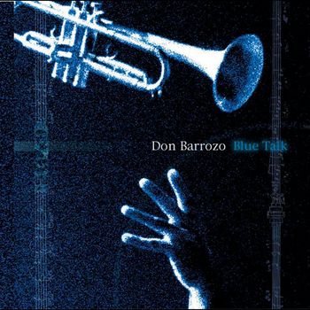 Don's instrumental Jazz CD, "Blue Talk"
