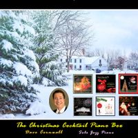 The Christmas Cocktail Piano Box - Digital Edition, Dave Cornwall Jazz Piano.  6 Very Special Albums, One Delivered Every Other Month by Email With Download Link and Complete Artwork