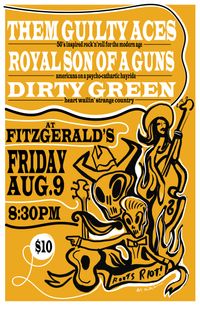 Them Guilty Aces/ Royal Son of a Guns/ Dirty Green