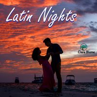 Latin Nights by Clare Blume