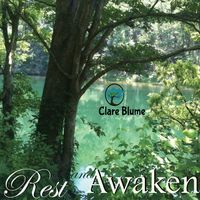 Rest and Awaken by Clare Blume
