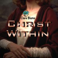 Christ Within by Clare Blume