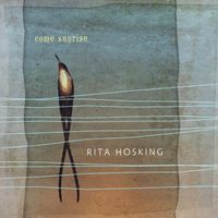 Come Sunrise by Rita Hosking