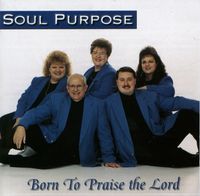 Born to Praise The Lord